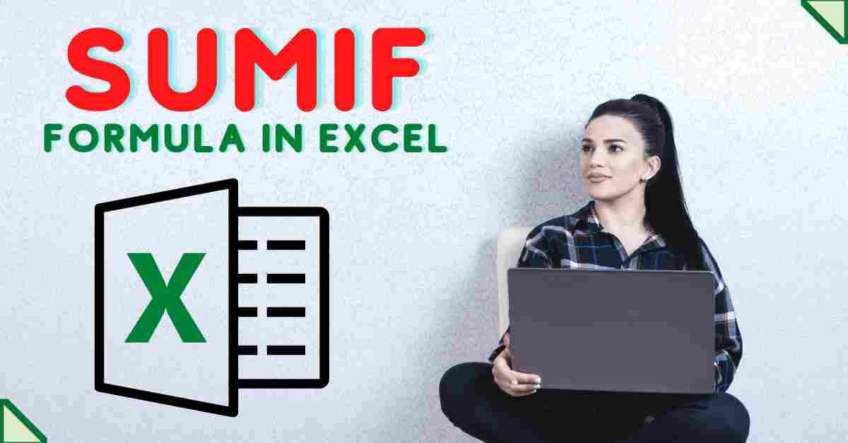 Sumif Formula in Excel