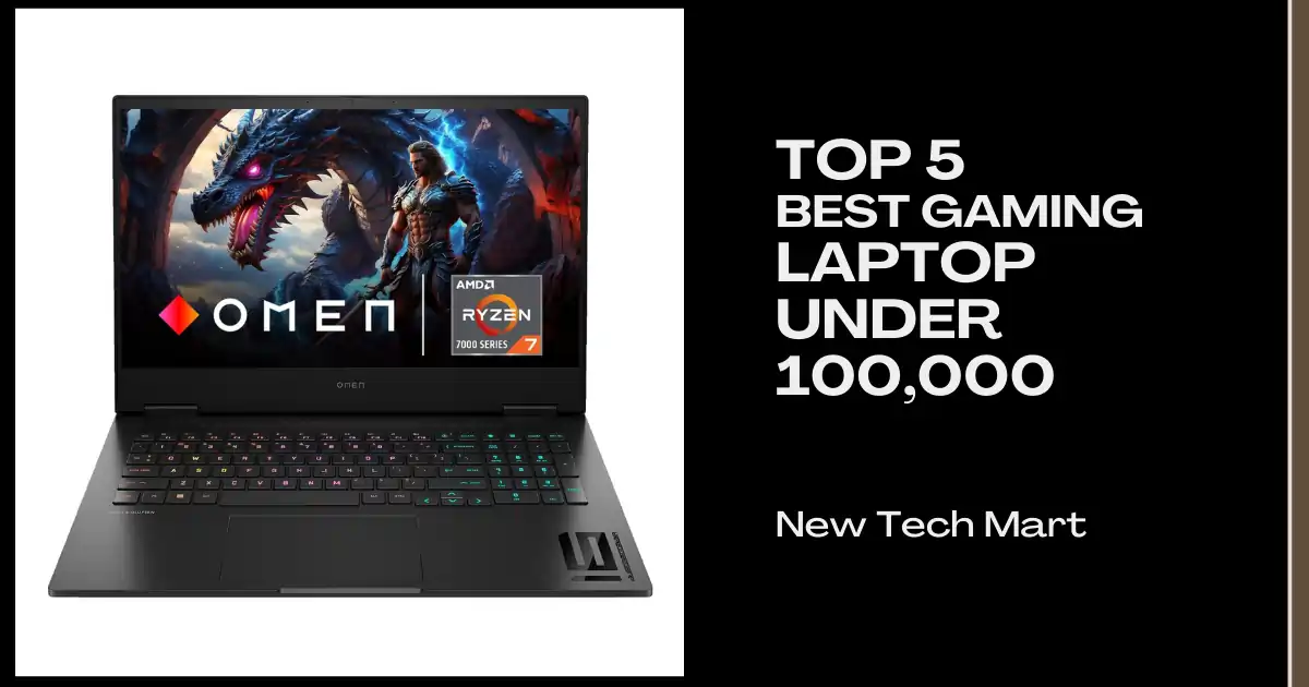 Top 5 laptop for gaming under 1 lakh in india